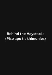 Behind the Haystacks Poster